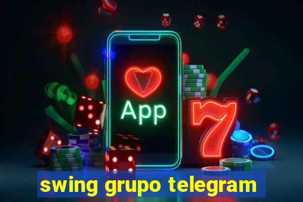 swing grupo telegram